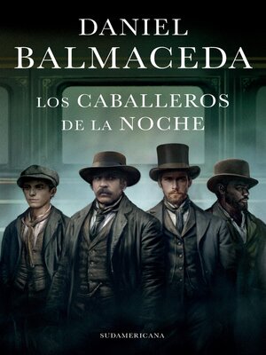 cover image of Los Caballeros de la Noche